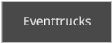 Eventtrucks